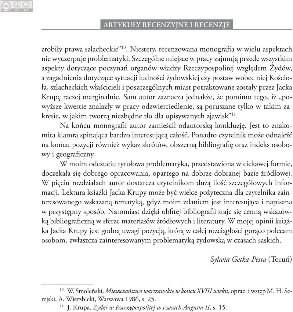 niej Kościoła, szlacheckich właścicieli i poszczególnych miast potraktowane zostały przez Jacka Krupę raczej marginalnie.