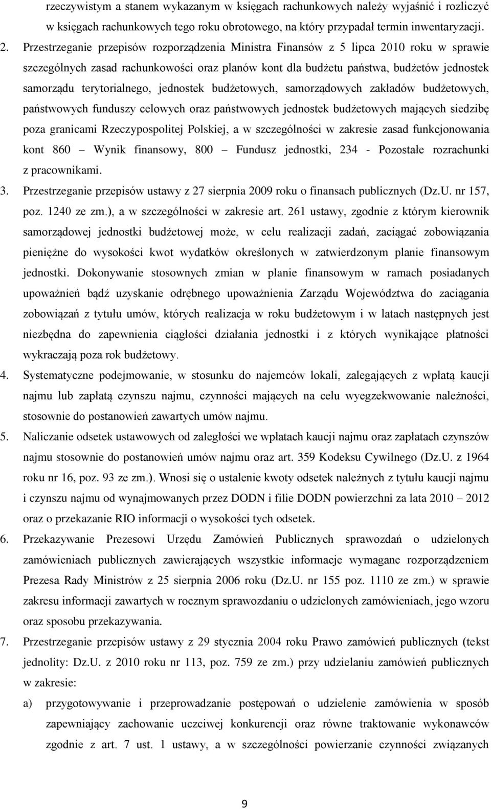 terytorialnego, jednostek budżetowych, samorządowych zakładów budżetowych, państwowych funduszy celowych oraz państwowych jednostek budżetowych mających siedzibę poza granicami Rzeczypospolitej
