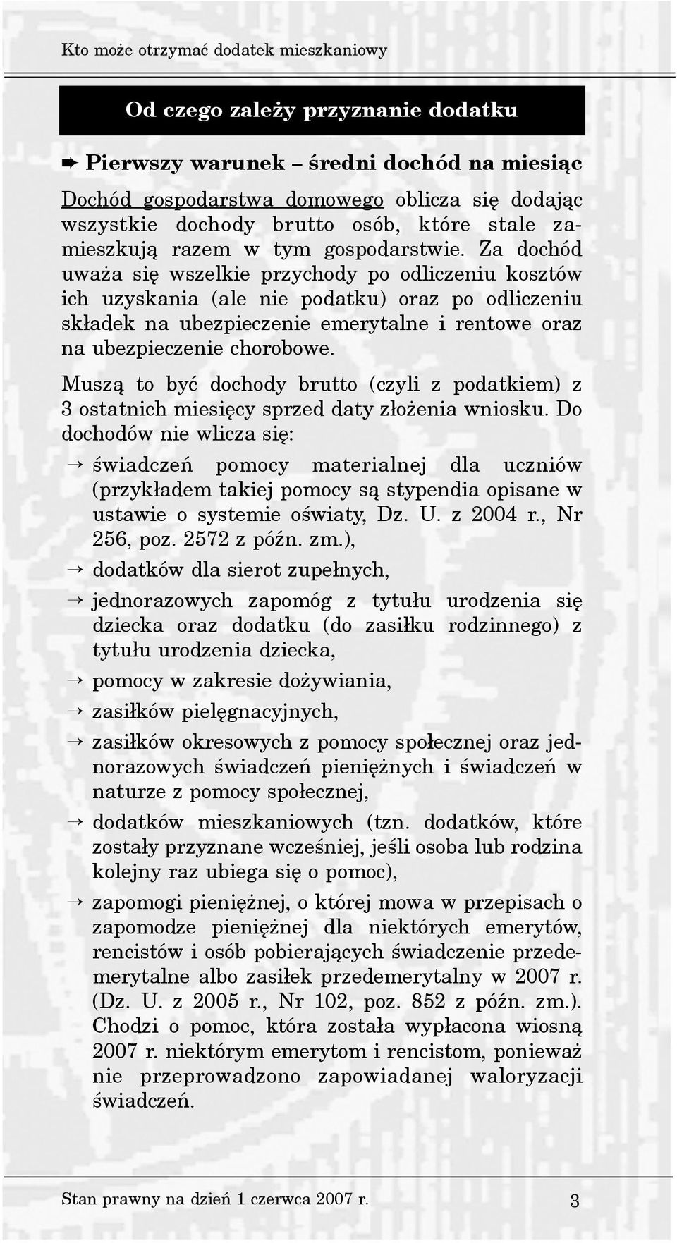 Za dochód uwa a siê wszelkie przychody po odliczeniu kosztów ich uzyskania (ale nie podatku) oraz po odliczeniu sk³adek na ubezpieczenie emerytalne i rentowe oraz na ubezpieczenie chorobowe.