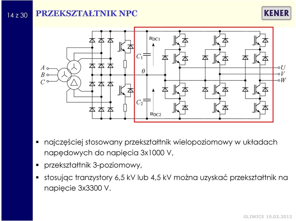 napięcia 3x1000 V, przekształtnik 3-poziomowy, stosując