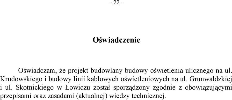 Krudowskiego i budowy linii kablowych oświetleniowych na ul.