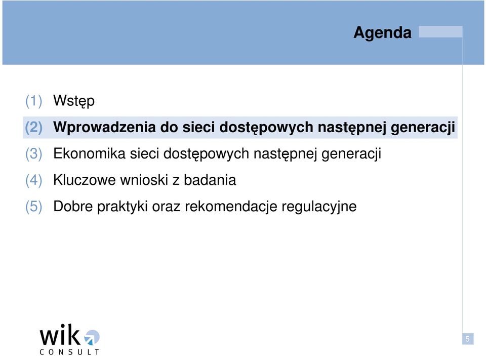 dostępowych następnej generacji (4) Kluczowe