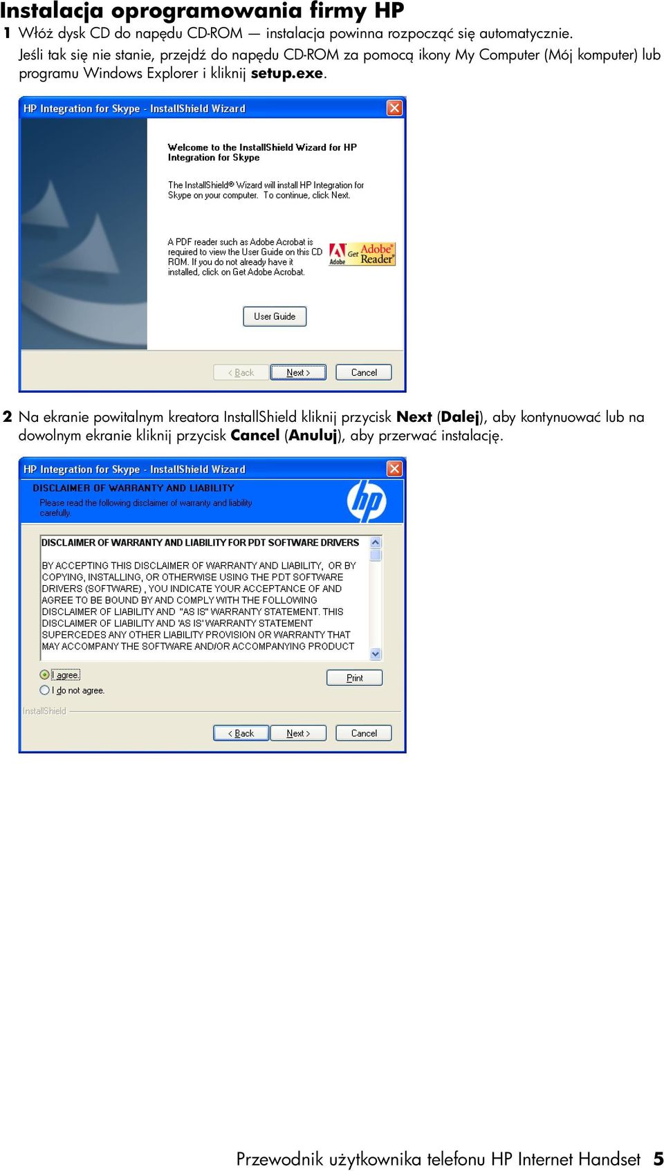 Explorer i kliknij setup.exe.