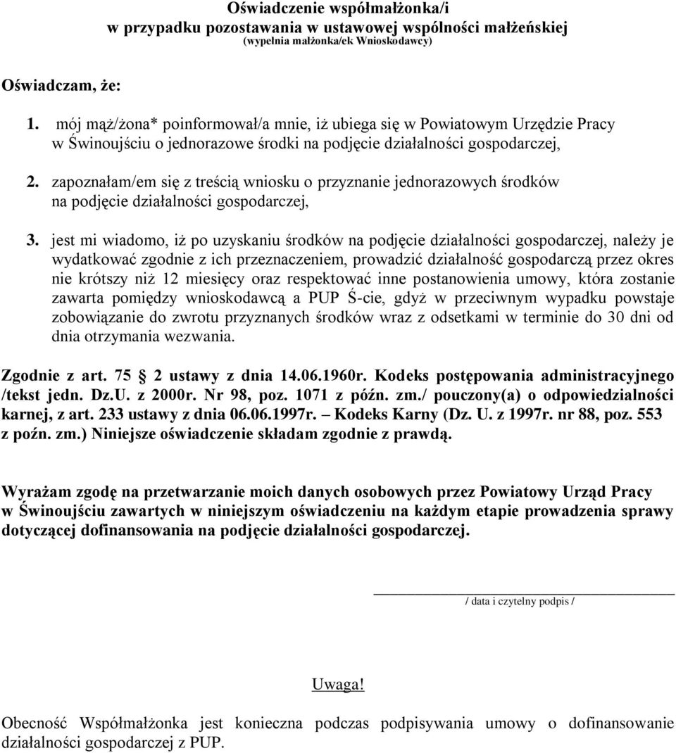 zapoznałam/em się z treścią wniosku o przyznanie jednorazowych środków na podjęcie działalności gospodarczej, 3.