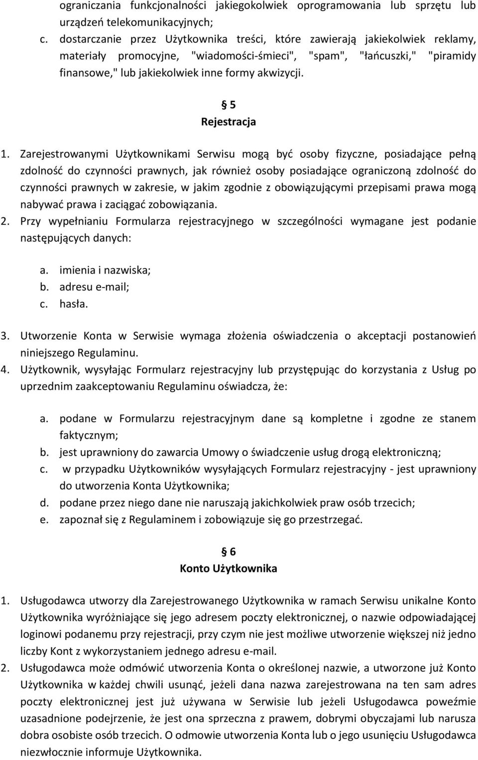 akwizycji. 5 Rejestracja 1.