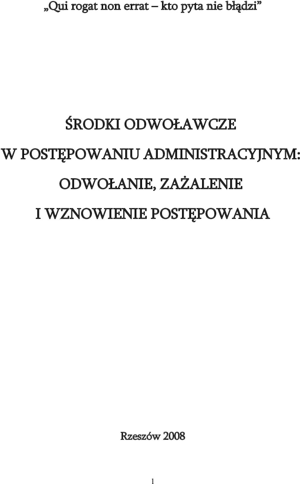 POSTĘPOWANIU ADMINISTRACYJNYM: