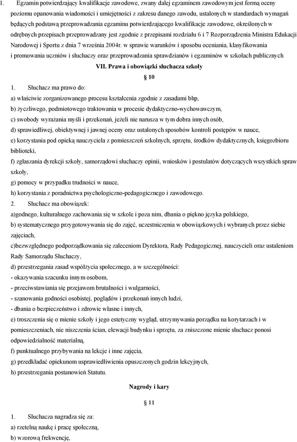 Ministra Edukacji Narodowej i Sportu z dnia 7 września 2004r.