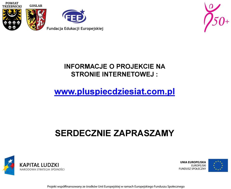 : www.pluspiecdziesiat.