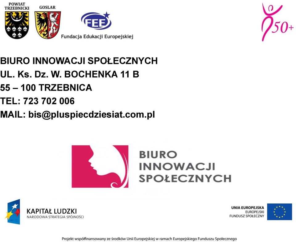 BOCHENKA 11 B 55 100 TRZEBNICA