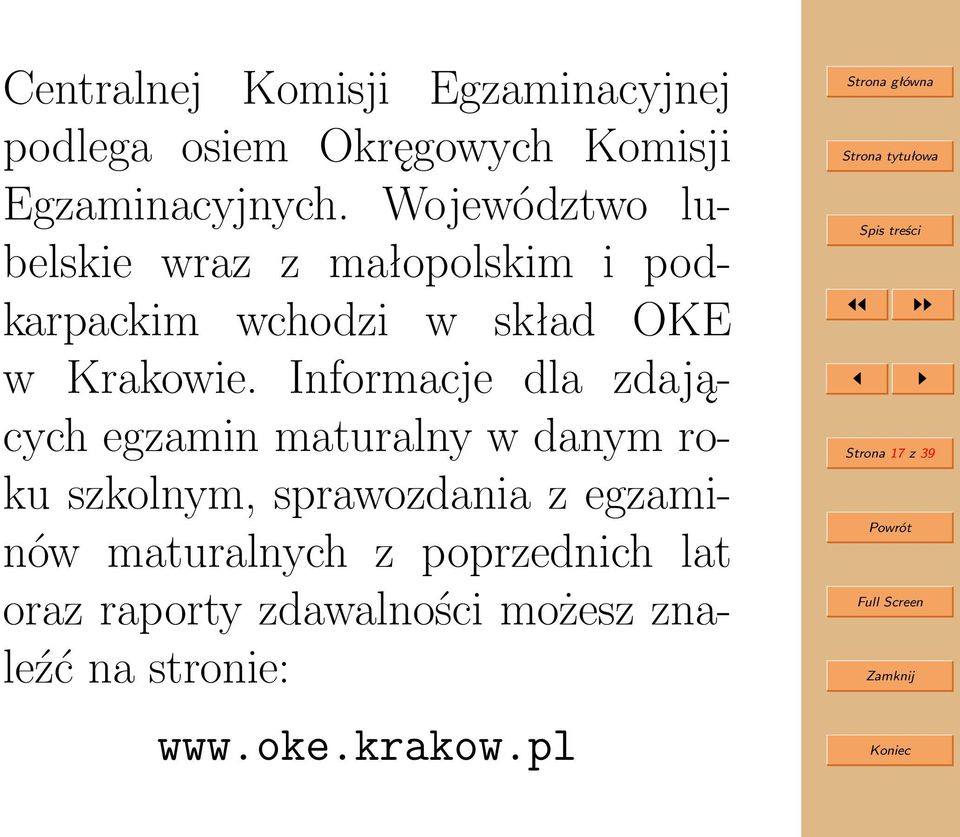 Informacje dla zdających egzamin maturalny w danym roku szkolnym, sprawozdania z egzaminów