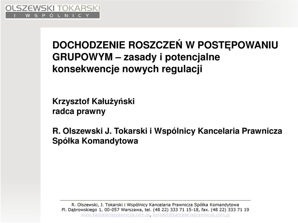 Krzysztof Kałużyński radca prawny R. Olszewski J.