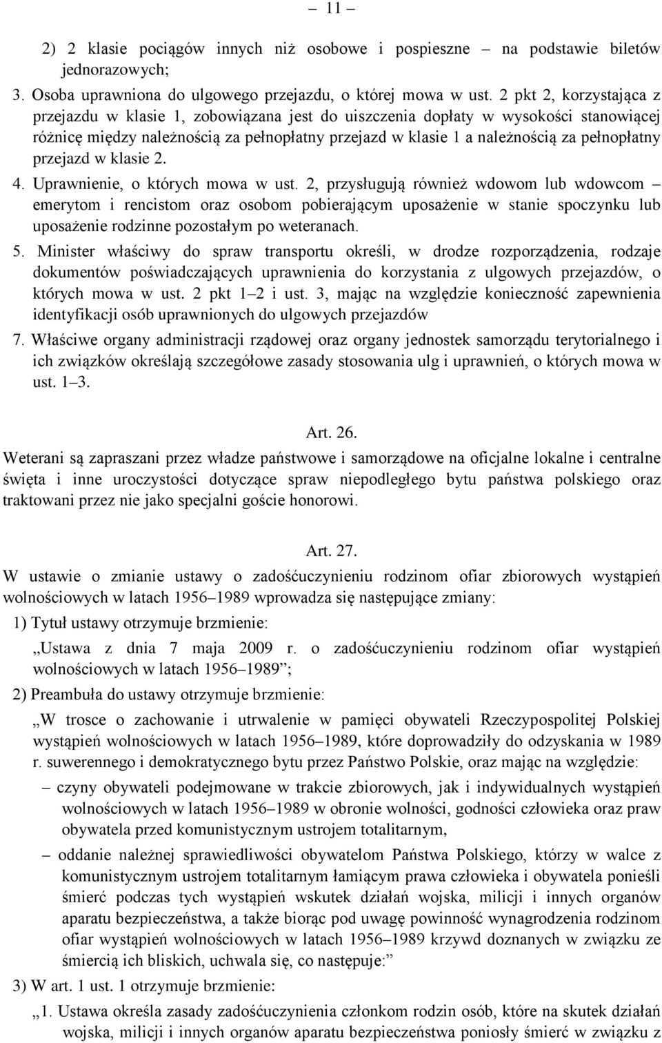 przejazd w klasie 2. 4. Uprawnienie, o których mowa w ust.