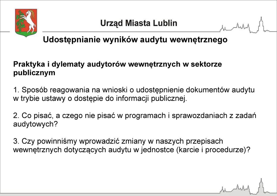 informacji publicznej. 2.