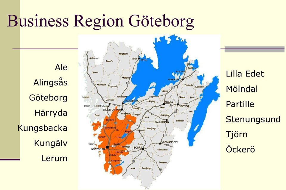 Kungsbacka Kungälv Lerum Lilla