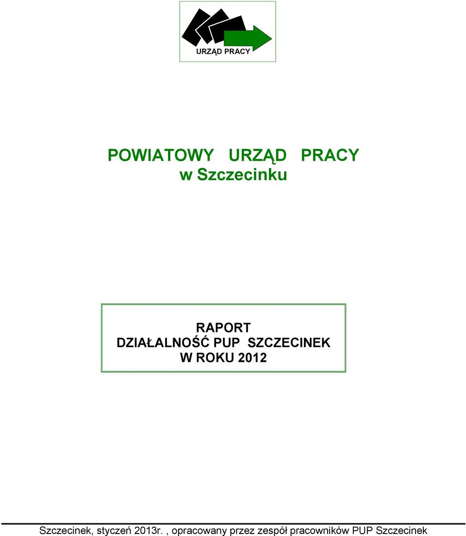SZCZECINEK W ROKU 2012 Szczecinek, styczeń