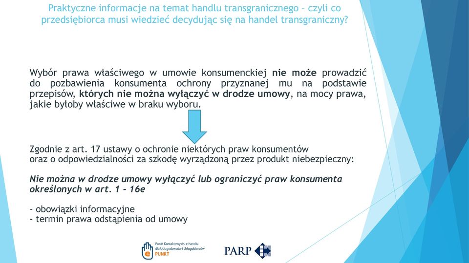 17 ustawy o ochronie niektórych praw konsumentów oraz o odpowiedzialności za szkodę wyrządzoną przez produkt niebezpieczny: Nie