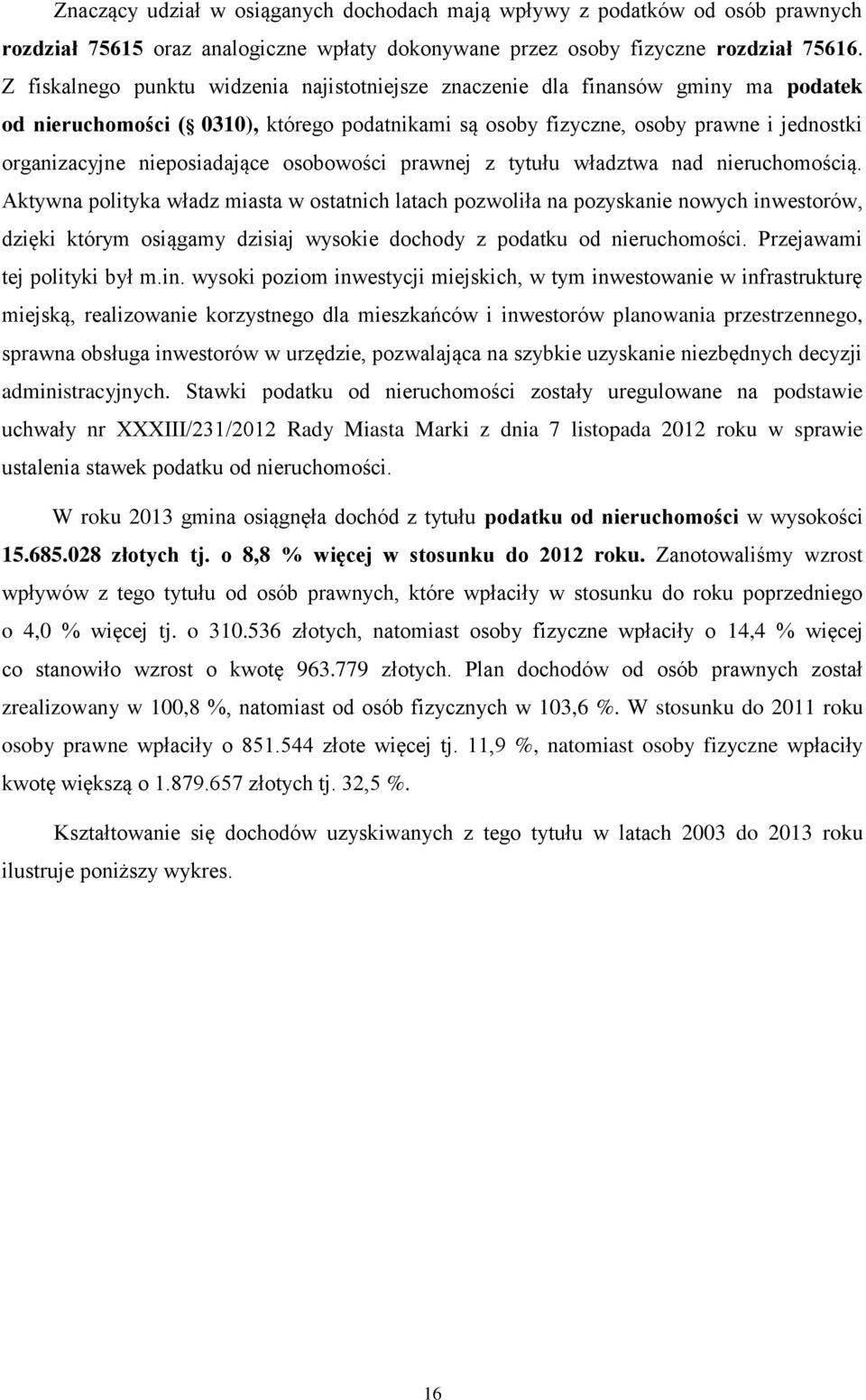 nieposiadające osobowości prawnej z tytułu władztwa nad nieruchomością.