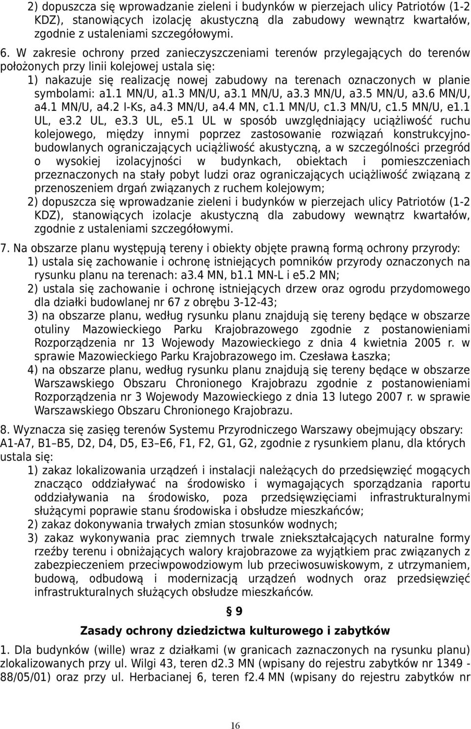 symbolami: a1.1 MN/U, a1.3 MN/U, a3.1 MN/U, a3.3 MN/U, a3.5 MN/U, a3.6 MN/U, a4.1 MN/U, a4.2 I-Ks, a4.3 MN/U, a4.4 MN, c1.1 MN/U, c1.3 MN/U, c1.5 MN/U, e1.1 UL, e3.2 UL, e3.3 UL, e5.
