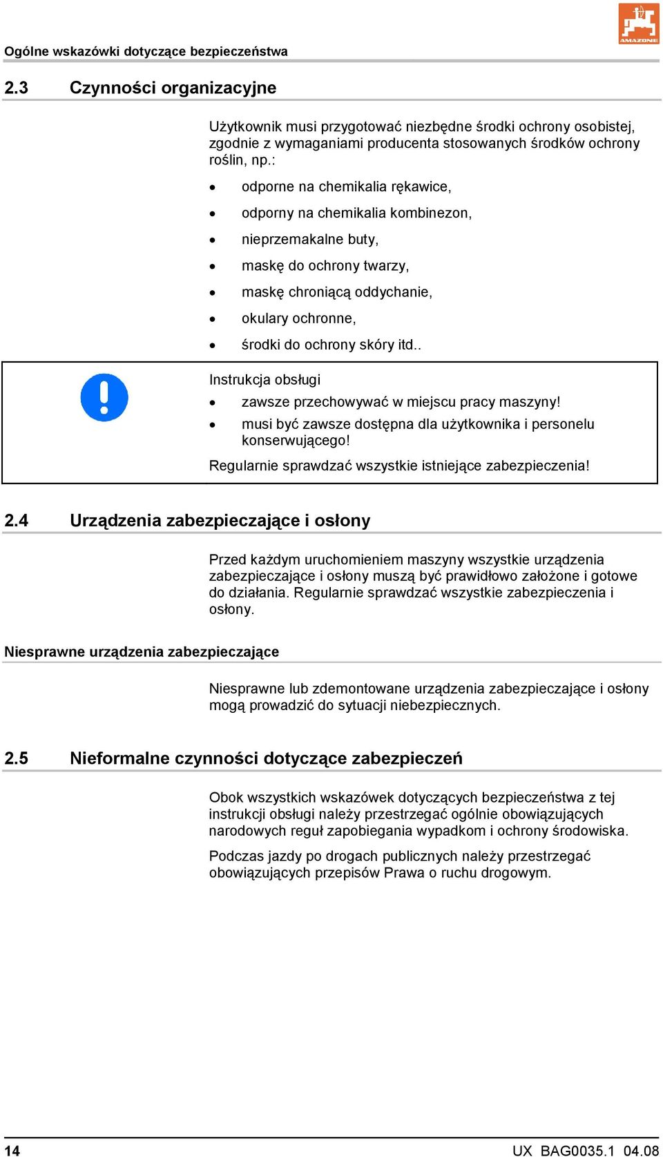 : odporne na chemikalia rękawice, odporny na chemikalia kombinezon, nieprzemakalne buty, maskę do ochrony twarzy, maskę chroniącą oddychanie, okulary ochronne, środki do ochrony skóry itd.