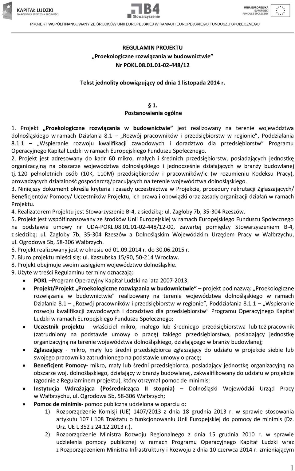 Rozwój pracowników i przedsiębiorstw w regionie, Poddziałania 8.1.