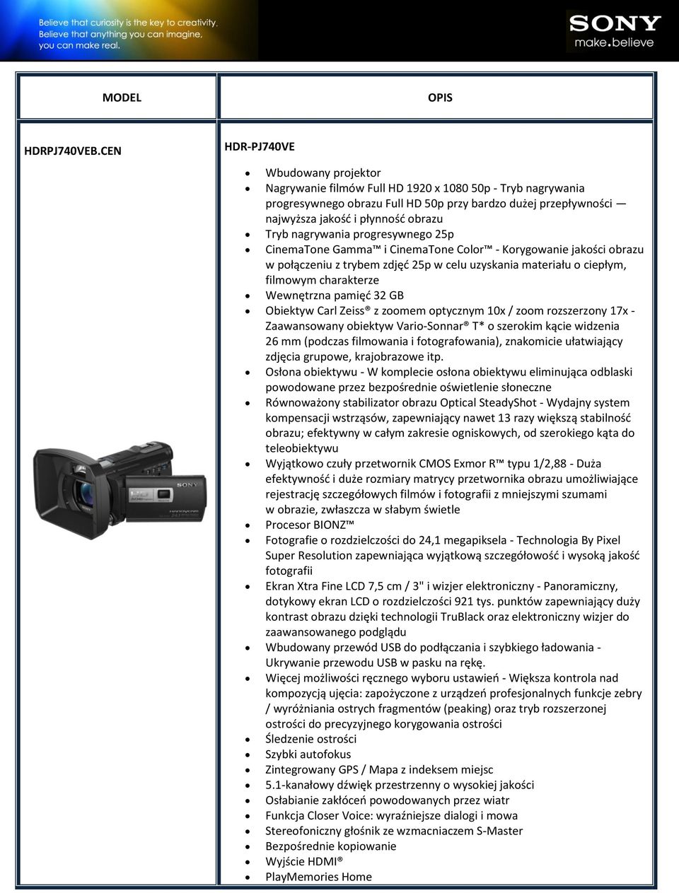 Tryb nagrywania progresywnego 25p CinemaTone Gamma i CinemaTone Color - Korygowanie jakości obrazu w połączeniu z trybem zdjęd 25p w celu uzyskania materiału o ciepłym, filmowym charakterze