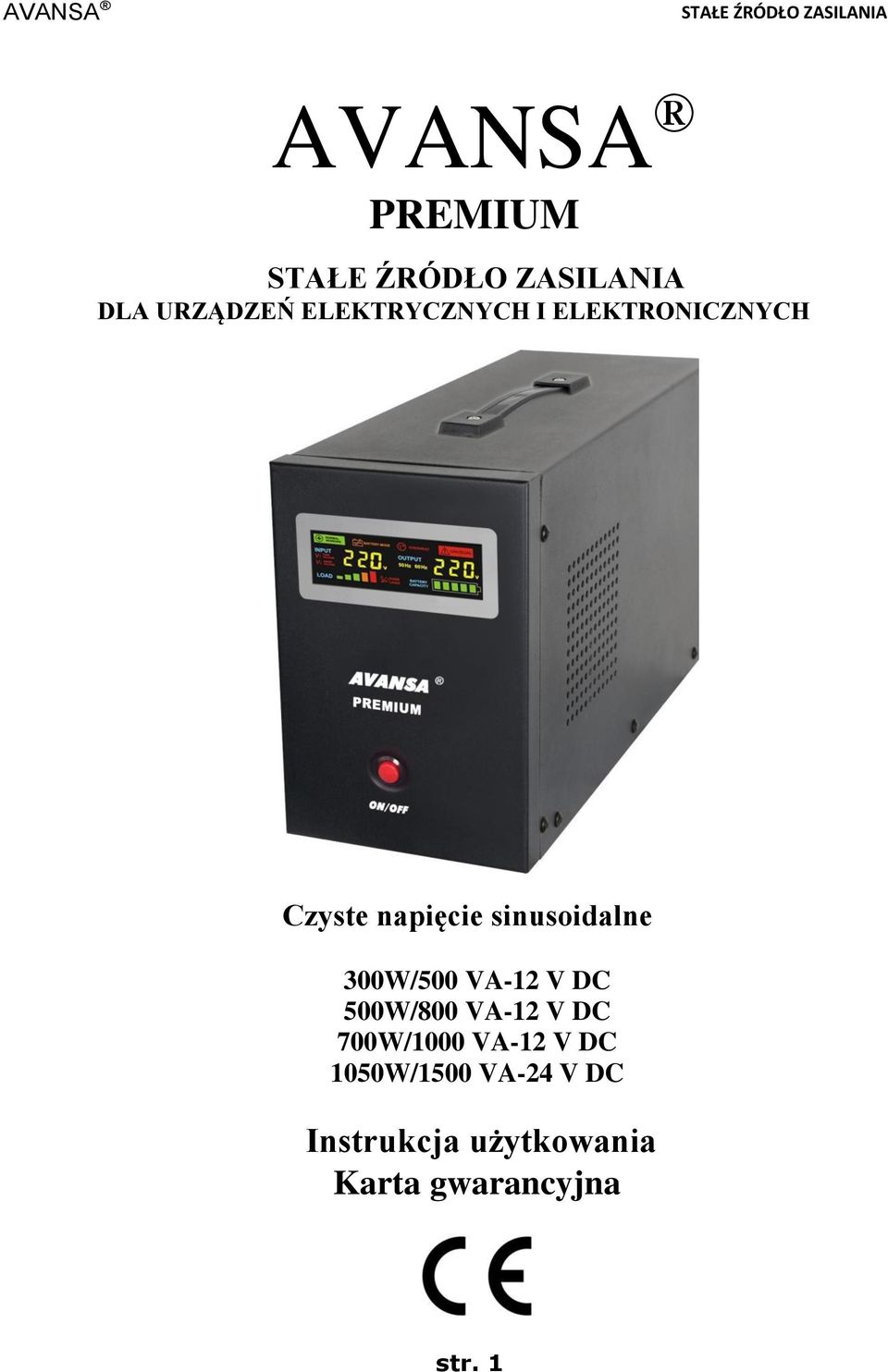 sinusoidalne 300W/500 VA-12 V DC 500W/800 VA-12 V DC 700W/1000