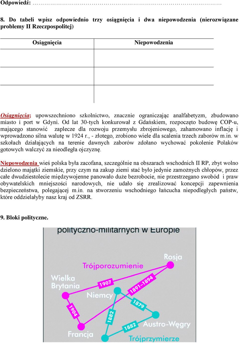 analfabetyzm, zbudowano miasto i port w Gdyni.