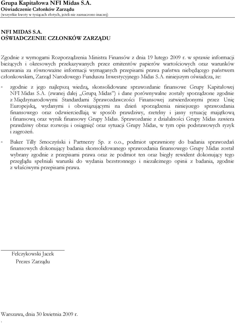 państwem członkowskim, Zarząd Narodowego Funduszu Inwestycyjnego Midas S.A.