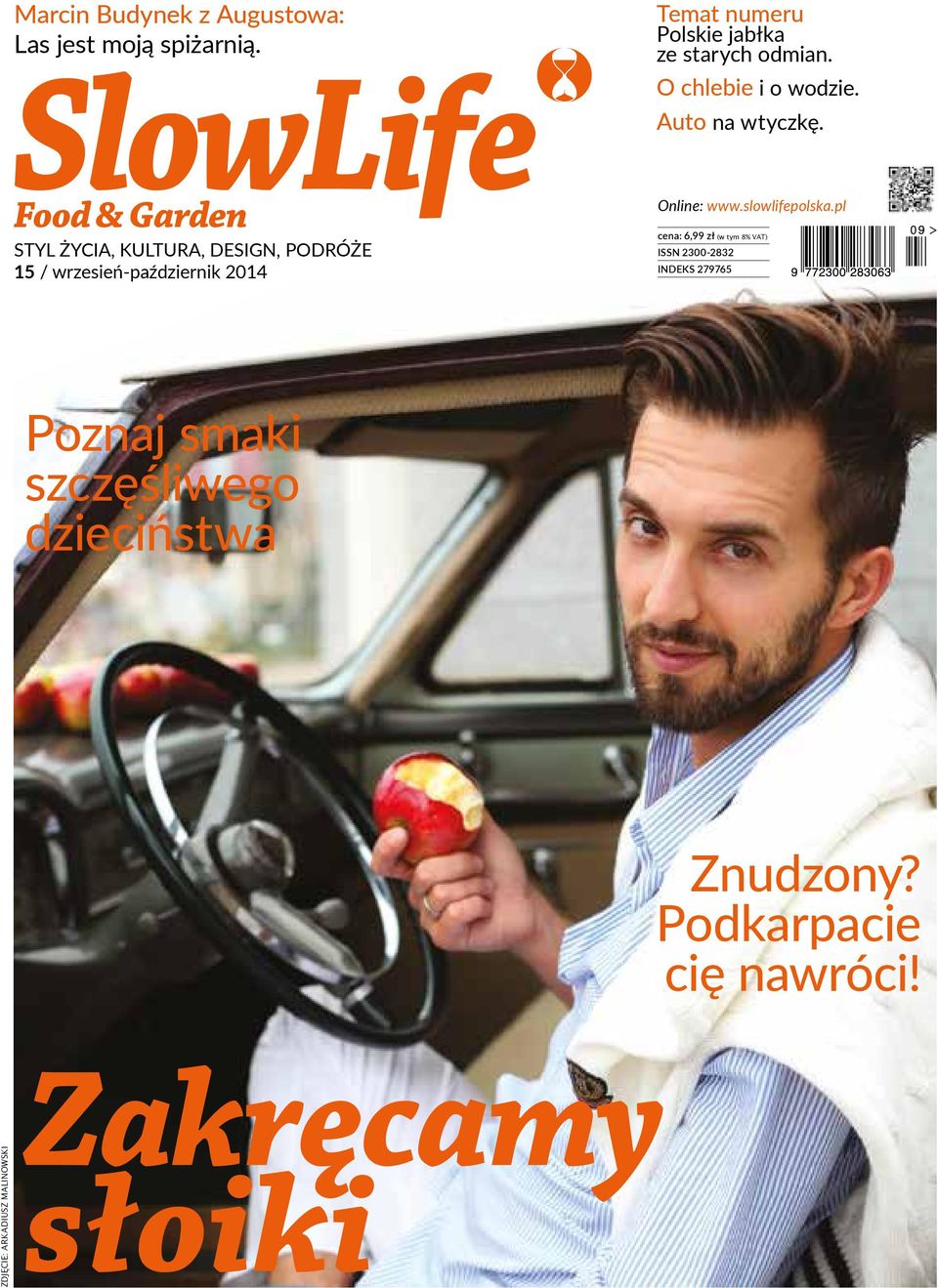 Polskie jabłka ze starych odmian. O chlebie i o wodzie. Auto na wtyczkę. Online: www.slowlifepolska.