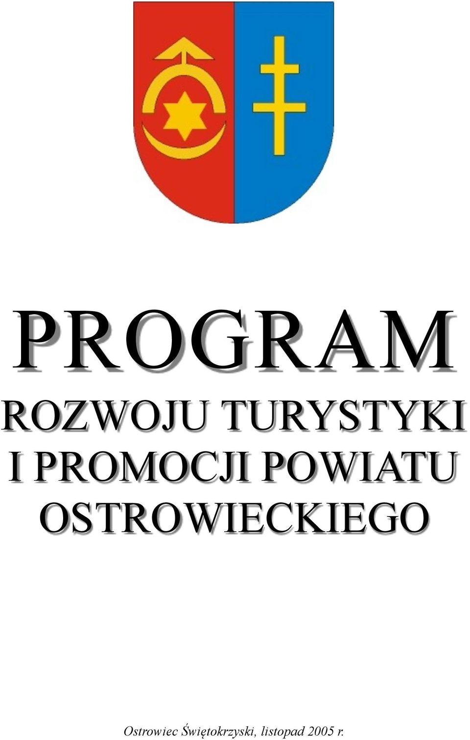POWIATU OSTROWIECKIEGO