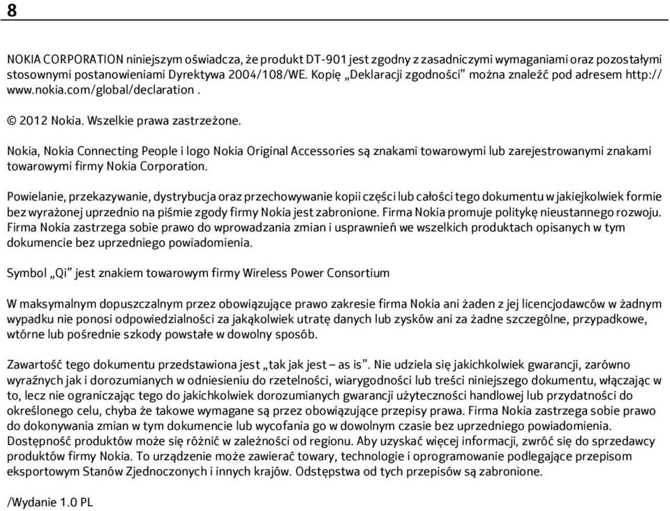 Nokia, Nokia Connecting People i logo Nokia Original Accessories są znakami towarowymi lub zarejestrowanymi znakami towarowymi firmy Nokia Corporation.