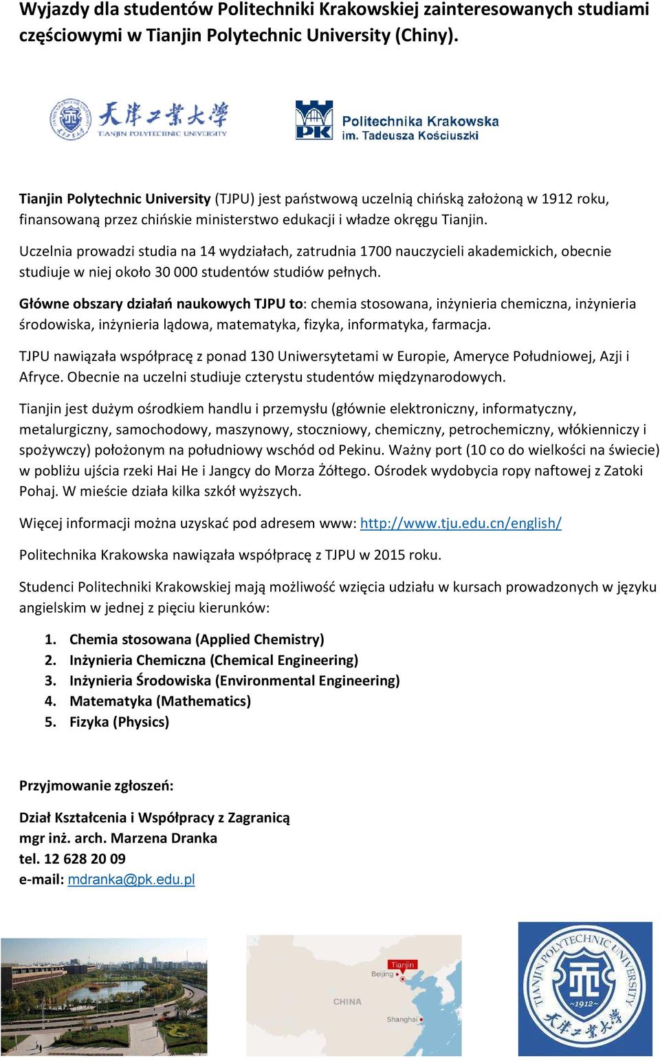 Uczelnia prowadzi studia na 14 wydziałach, zatrudnia 1700 nauczycieli akademickich, obecnie studiuje w niej około 30 000 studentów studiów pełnych.