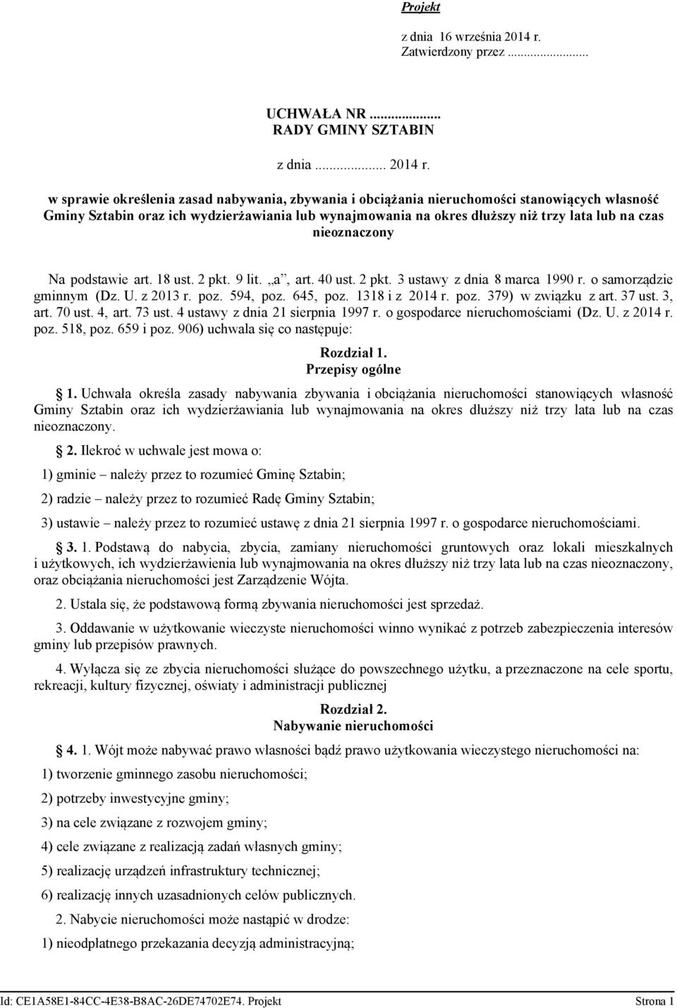 w sprawie określenia zasad nabywania, zbywania i obciążania nieruchomości stanowiących własność Gminy Sztabin oraz ich wydzierżawiania lub wynajmowania na okres dłuższy niż trzy lata lub na czas