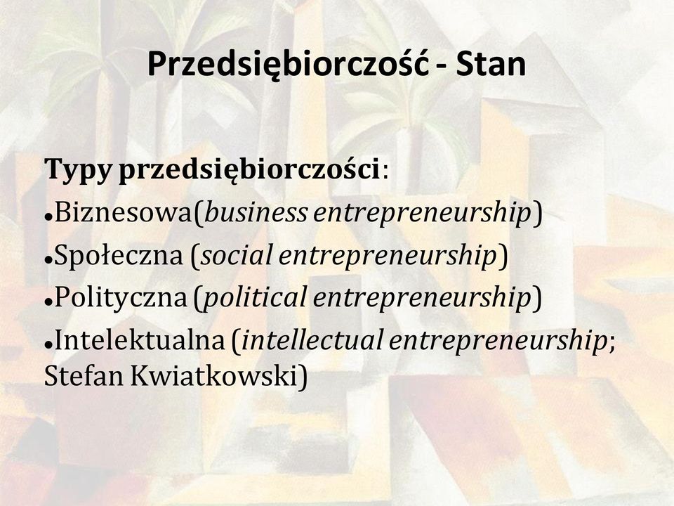 entrepreneurship) Polityczna (political