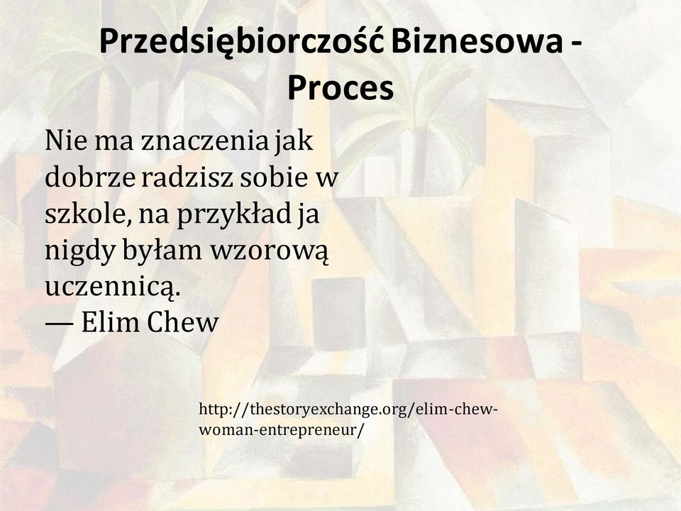 przykład ja nigdy byłam wzorową uczennicą.