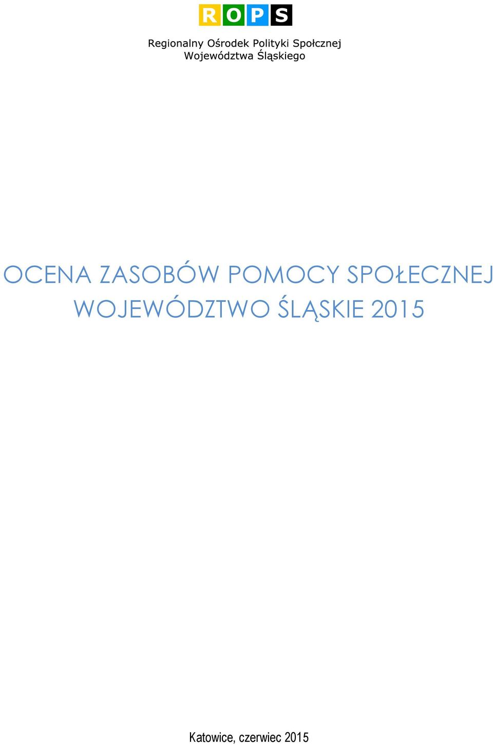 Śląskiego z dnia 24.06.2015 r.