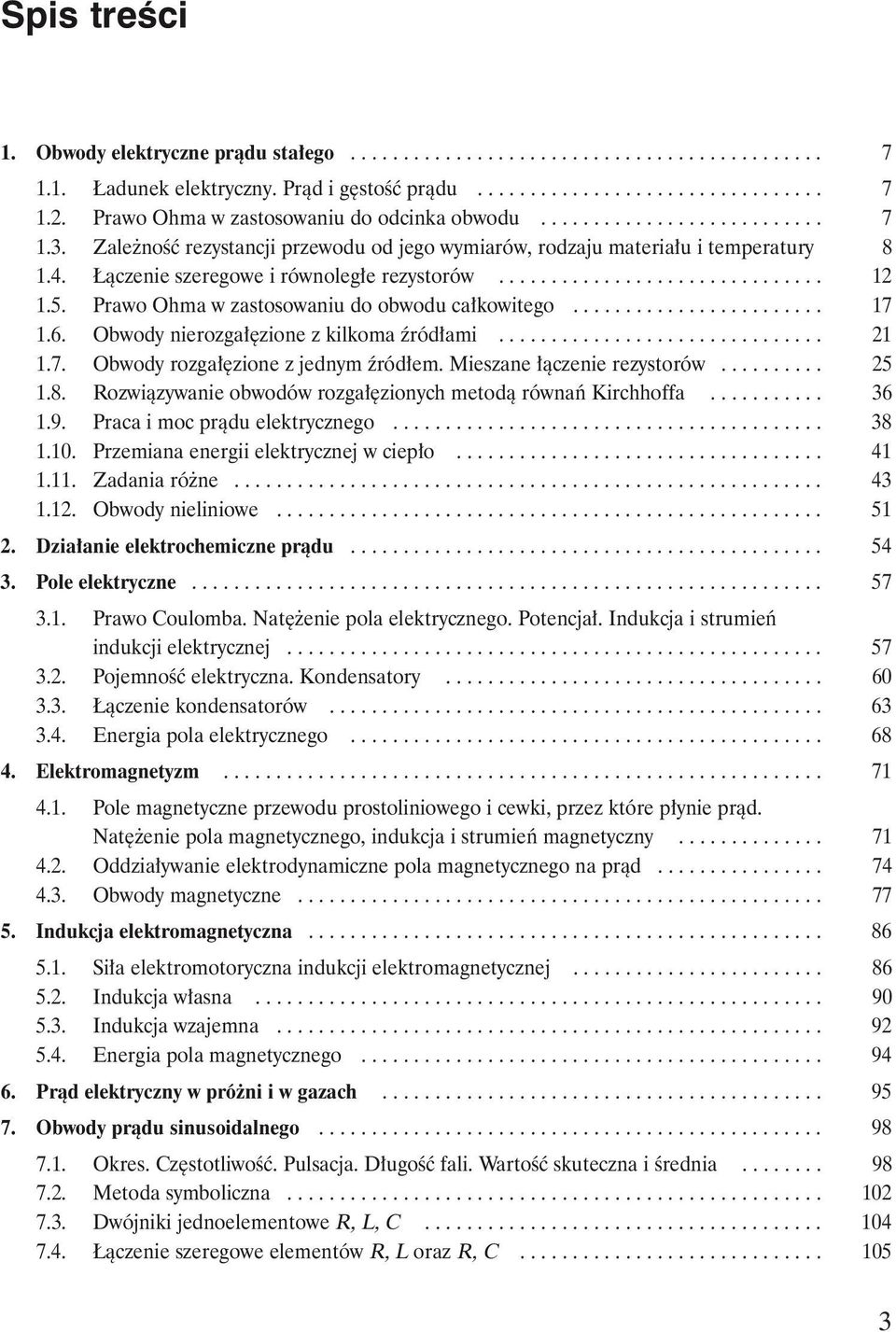 àczenie szeregowe i równoleg e rezystorów............................... 12 1.5. Prawo Ohma w zastosowaniu do obwodu ca kowitego........................ 17 1.6.