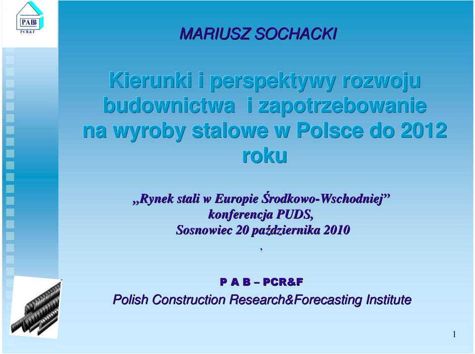 w Europie Środkowo-Wschodniej konferencja PUDS, Sosnowiec 20