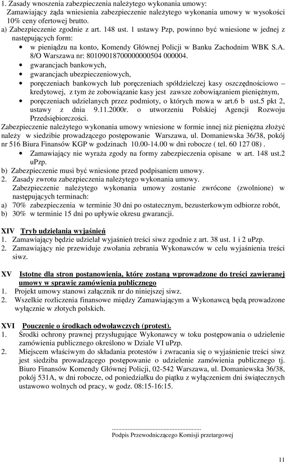 8/O Warszawa nr: 80109018700000000504 000004.