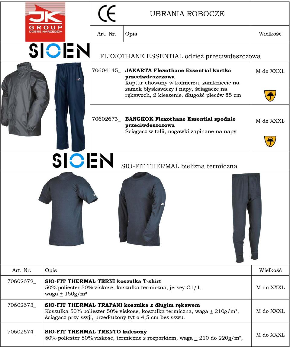 70602672_ SIO-FIT THERMAL TERNI koszulka T-shirt 50% poliester 50% viskose, koszulka termiczna, jersey C1/1, waga + 160g/m² 70602673_ SIO-FIT THERMAL TRAPANI koszulka z długim rękawem Koszulka 50%