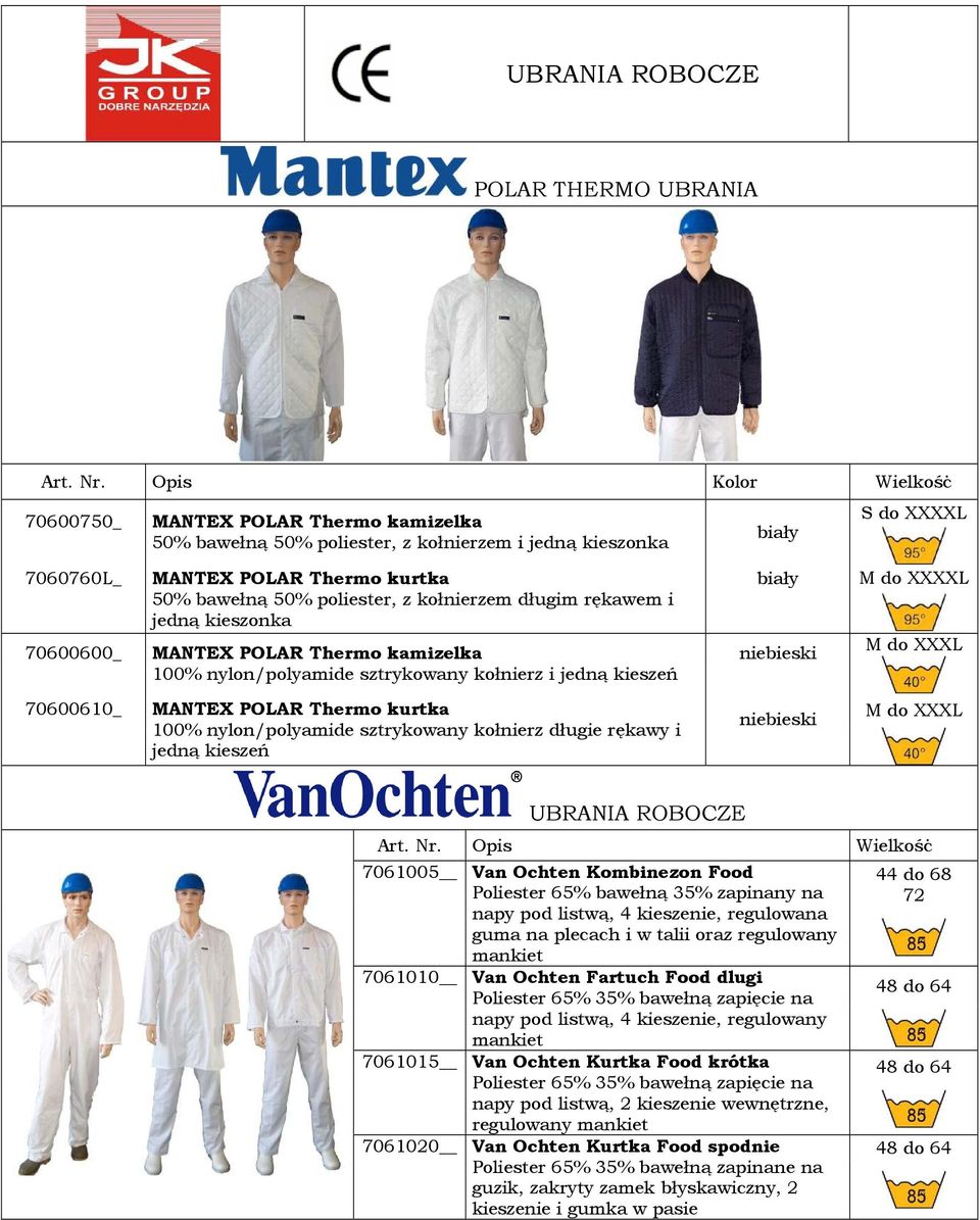 z kołnierzem długim rękawem i jedną kieszonka 70600600_ MANTEX POLAR Thermo kamizelka 100% nylon/polyamide sztrykowany kołnierz i jedną kieszeń 70600610_ MANTEX POLAR Thermo kurtka 100%