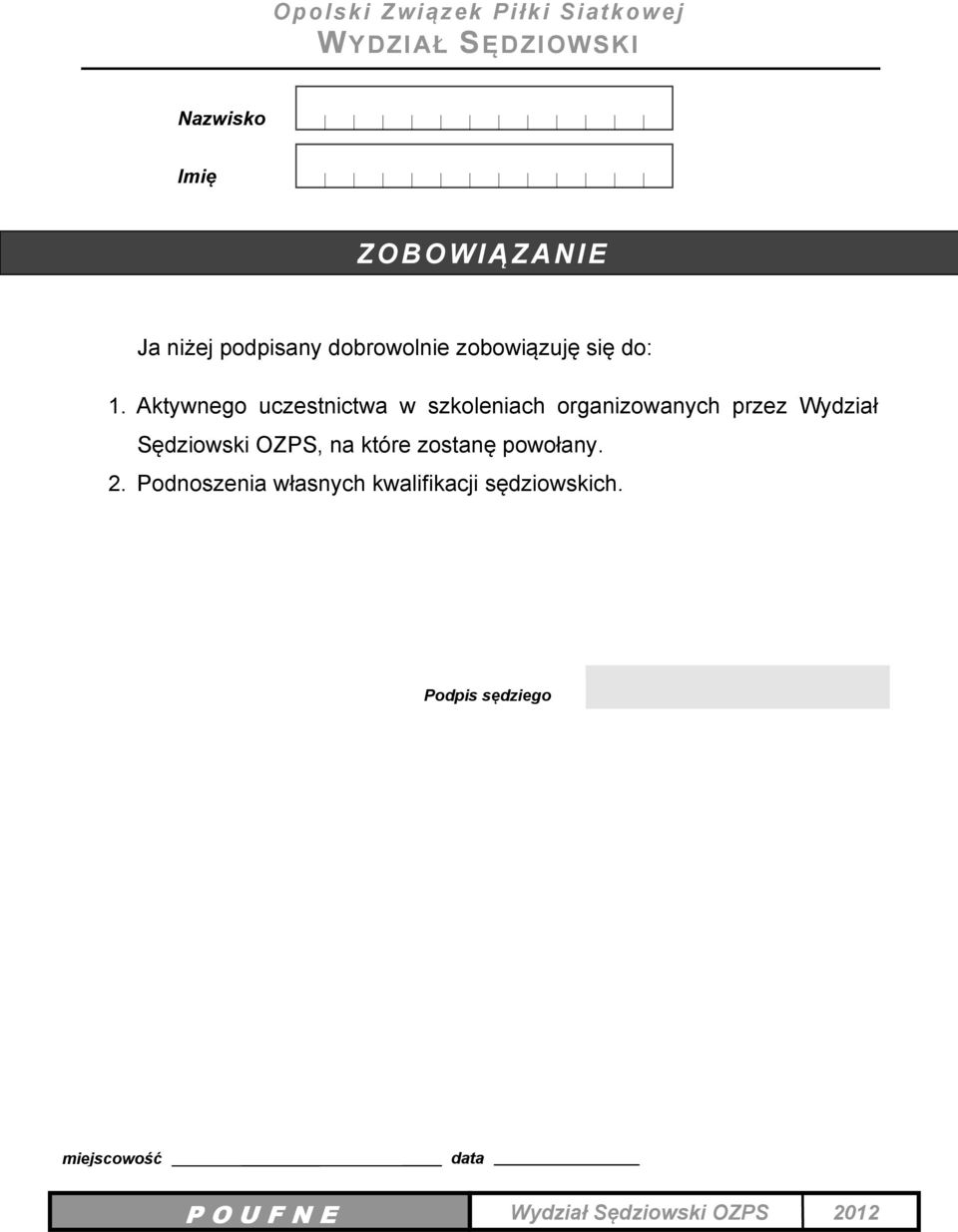 Aktywnego uczestnictwa w szkoleniach organizowanych przez