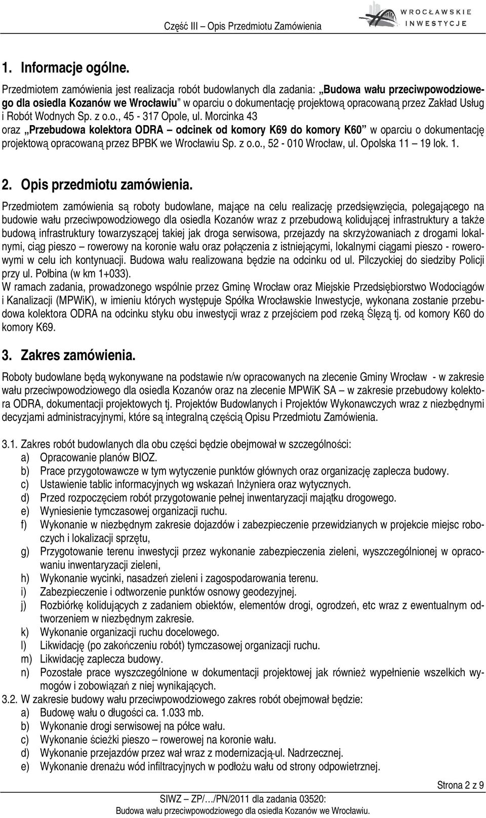 Usług i Robót Wodnych Sp. z o.o., 45-317 Opole, ul.