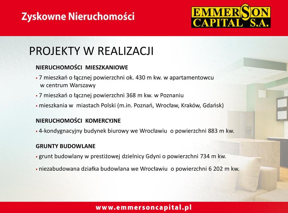 Poznao, Wrocław, Kraków, Gdaosk) NIERUCHOMOŚCI KOMERCYJNE 4-kondygnacyjny budynek biurowy we Wrocławiu o powierzchni 883 m kw.