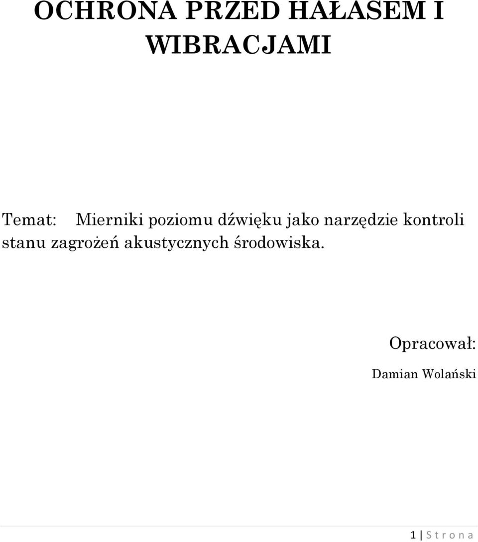 kontroli stanu zagrożeń akustycznych