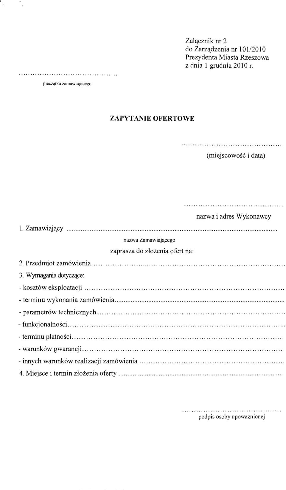 zlozenia ofert na: 2. Przedmiot zam6wienia.... 3. Wymaganiadotyczqce: - koszt6w eksploatacji... - terminu ~lykonania zam6wienia.