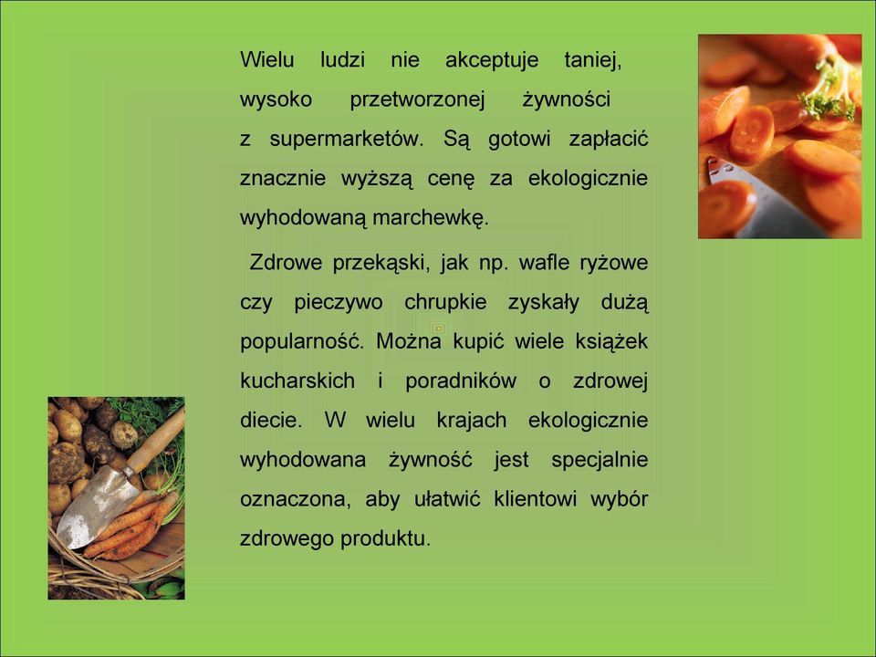 wafle ryżowe czy pieczywo chrupkie zyskały dużą popularność.