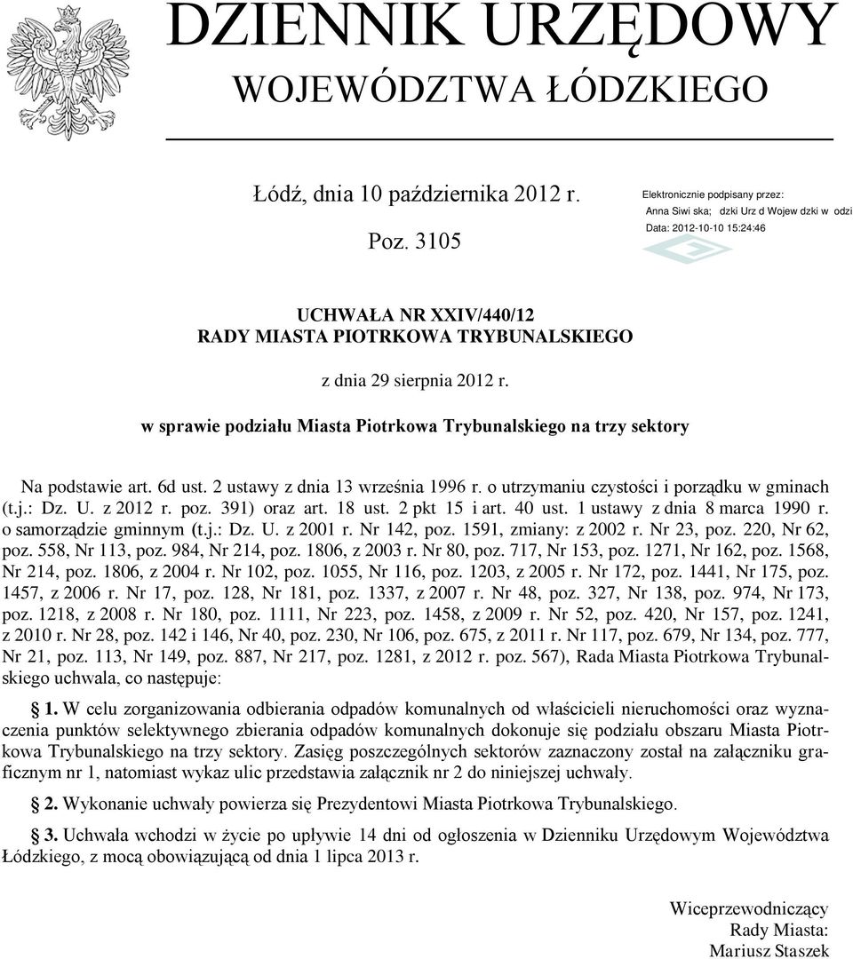 poz. 391) oraz art. 18 ust. 2 pkt 15 i art. 40 ust. 1 ustawy z dnia 8 marca 1990 r. o samorządzie gminnym (t.j.: Dz. U. z 2001 r. Nr 142, poz. 1591, zmiany: z 2002 r. Nr 23, poz. 220, Nr 62, poz.