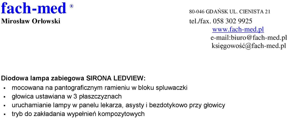 w 3 płaszczyznach uruchamianie lampy w panelu lekarza, asysty