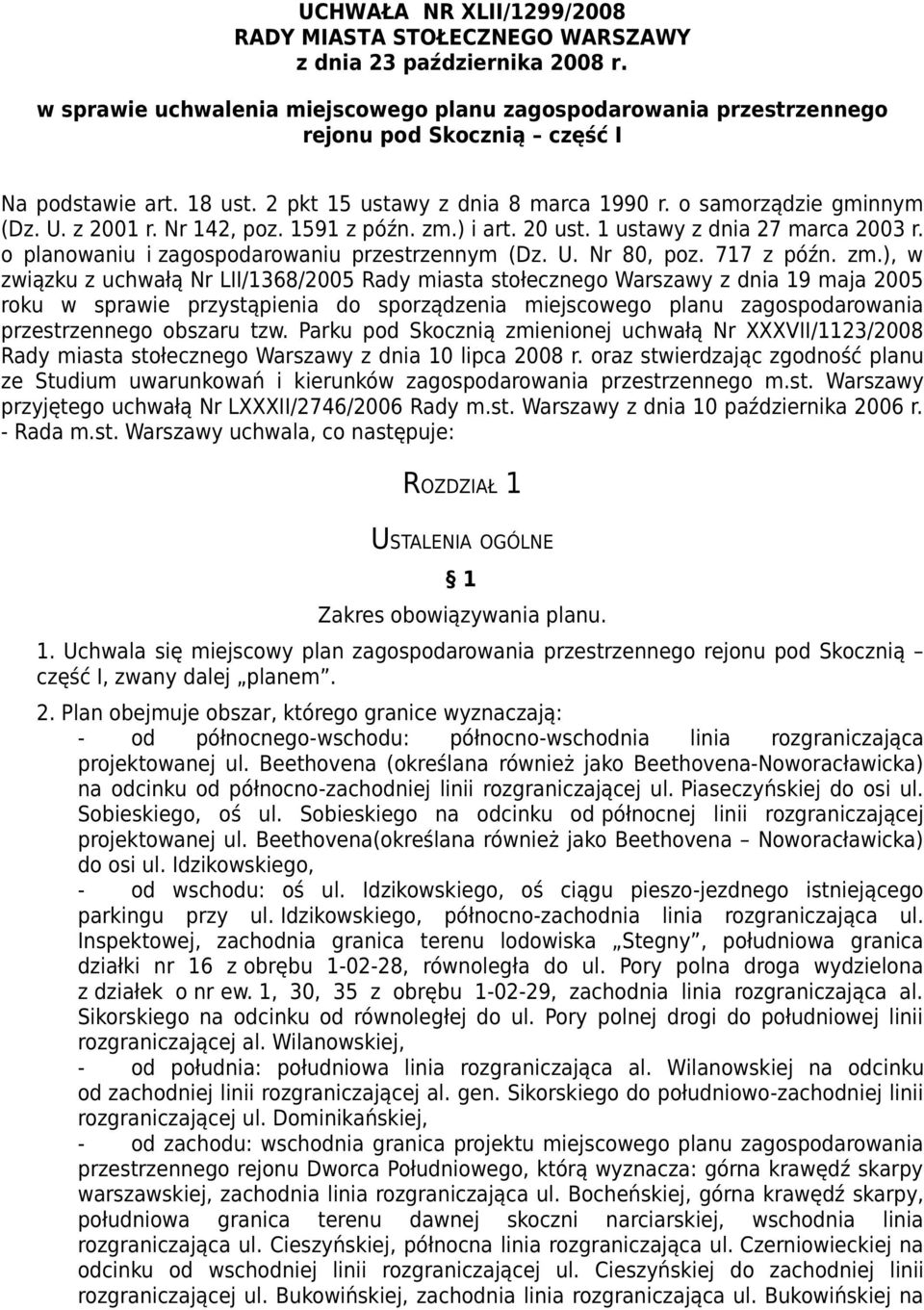 o planowaniu i zagospodarowaniu przestrzennym (Dz. U. Nr 80, poz. 717 z późn. zm.